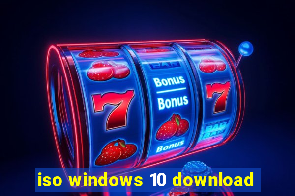 iso windows 10 download